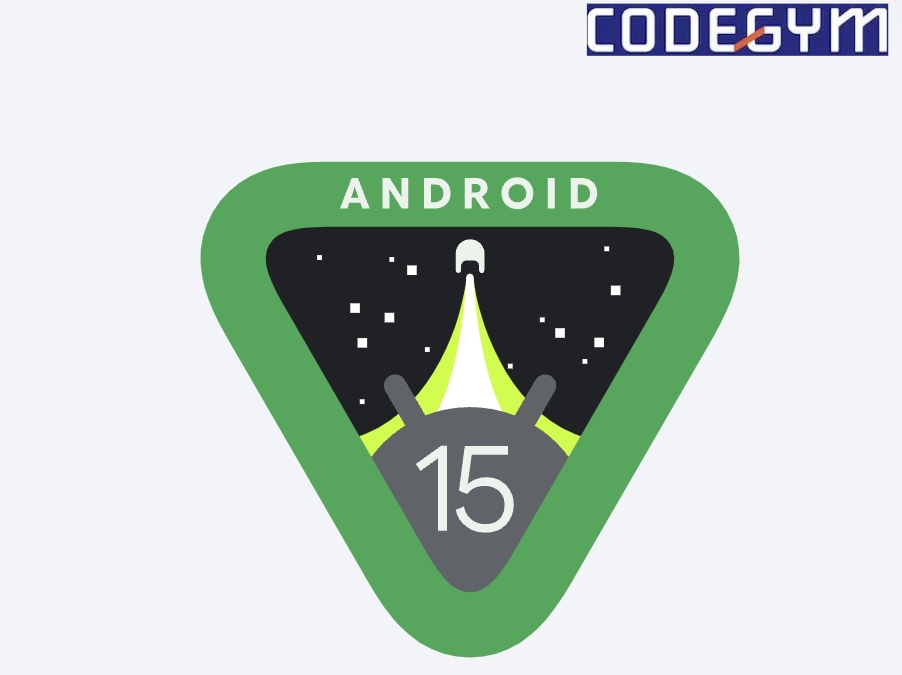 Google ra mắt Android 15 Developer Preview với nhiều cải tiến