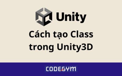 Hướng dẫn tạo mới đối tượng trong Unity 3D với C#
