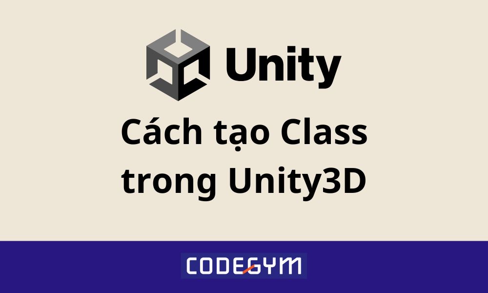 Hướng Dẫn Tạo Mới đối Tượng Trong Unity Với C