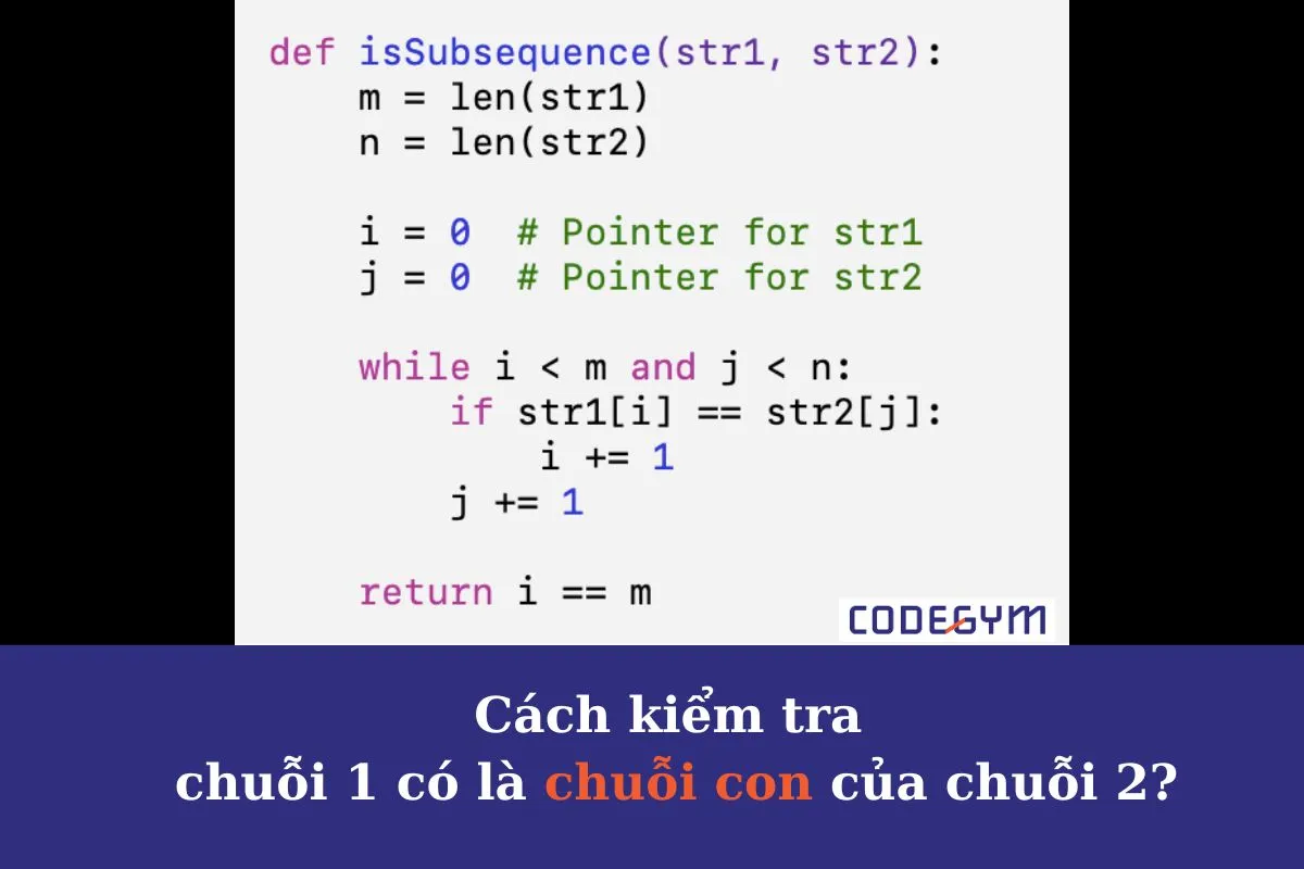 [Mỗi ngày 1 thuật toán] Kiểm tra chuỗi 1 là chuỗi con của chuỗi 2