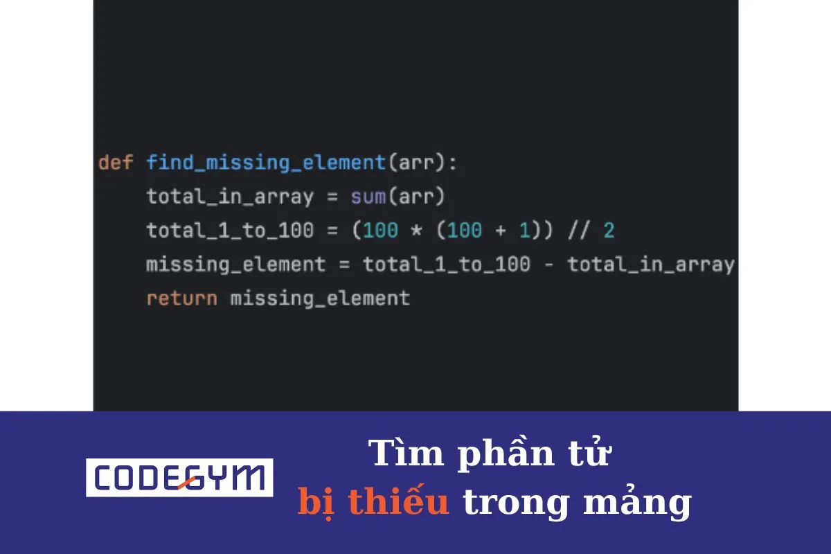 [Mỗi ngày 1 thuật toán] Tìm phần tử bị thiếu trong mảng