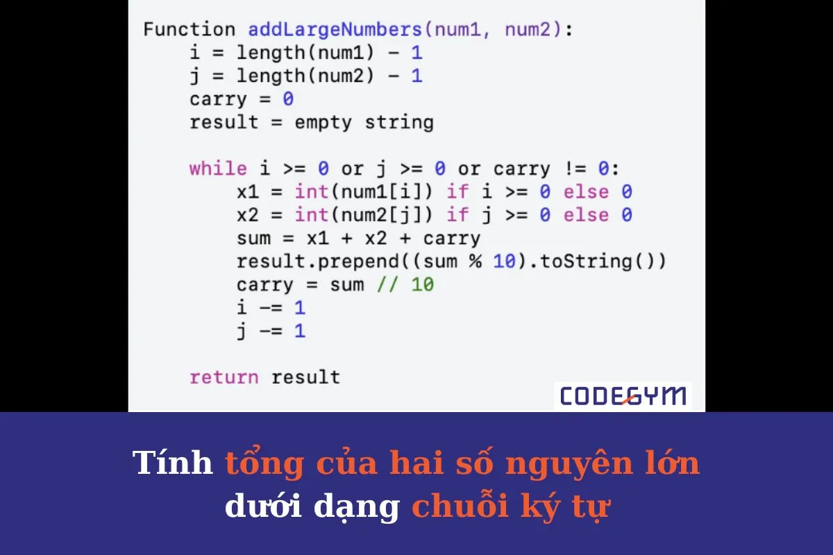 [Mỗi ngày 1 thuật toán] Tính tổng hai số nguyên lớn dưới dạng chuỗi ký tự