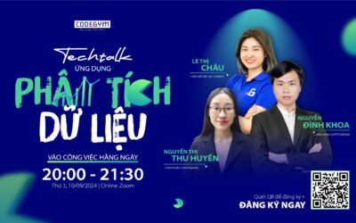 Techtalk “Ứng dụng Phân tích dữ liệu vào công việc hằng ngày”