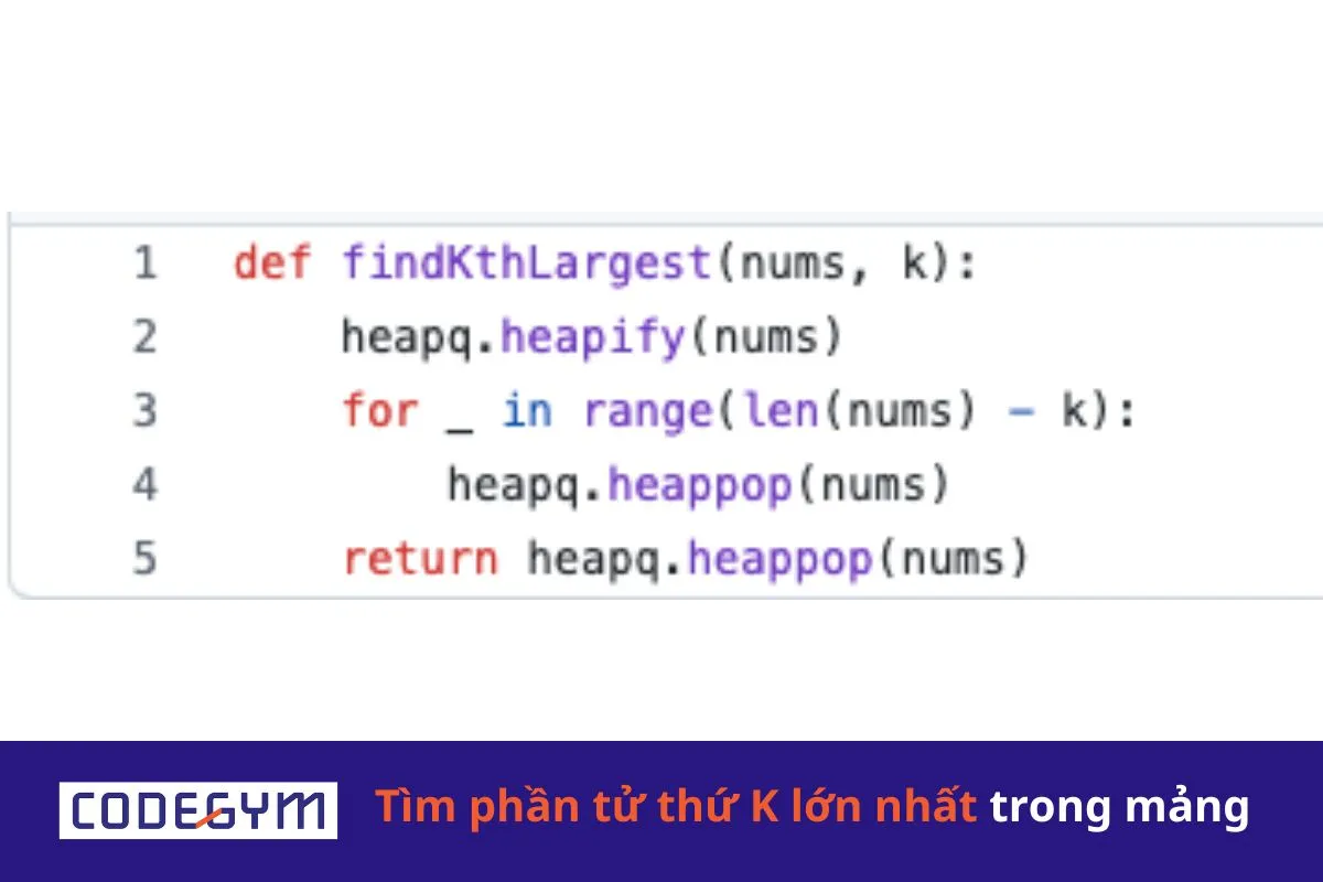 [Mỗi ngày 1 thuật toán] Tìm phần tử thứ K lớn nhất trong mảng