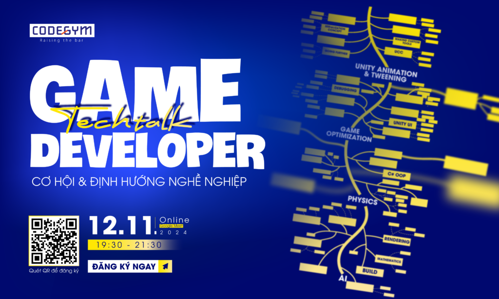 techtalk Game Developer - Cơ hội & định hướng nghề nghiệp 